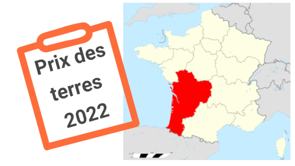 A 5 740 €/ha, le prix des terres progresse en 2022 en Nouvelle-Aquitaine.